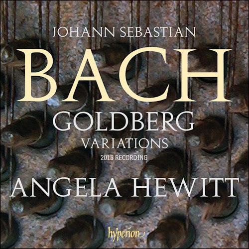 HEWITT, ANGELA - BACH - GOLDBERG VARIATIONS 2015 RECORDINGHEWITT, ANGELA - BACH - GOLDBERG VARIATIONS 2015 RECORDING.jpg